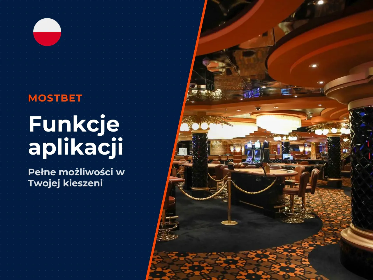 Funkcje Mostbet app zakłady, gry i